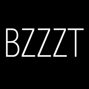 BZZZT